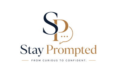Stay Prompted